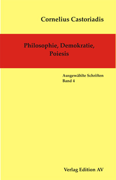 Philosophie, Demokratie, Poiesis
