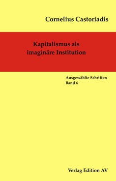 Kapitalismus als imaginäre Institution