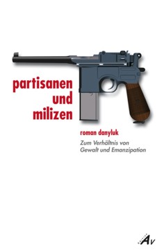 Partisanen und Milizen
