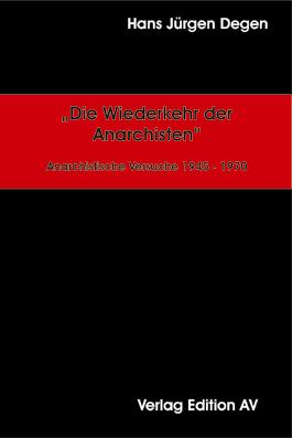 Die Wiederkehr der Anarchisten