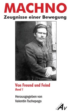 MACHNO. Zeugnisse einer Bewegung