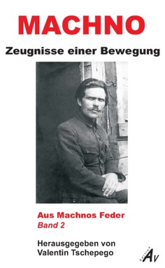 MACHNO. Zeugnisse einer Bewegung