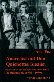 Anarchist mit Don Quichottes Idealen