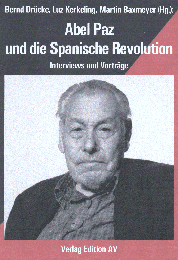 Abel Paz und die Spanische Revolution