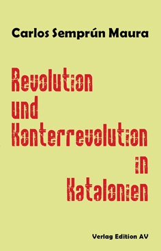 Revolution und Konterrevolution in Katalonien
