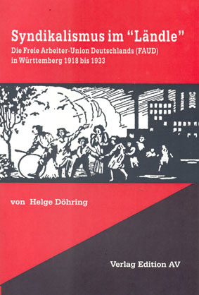 Syndikalismus im "Ländle"