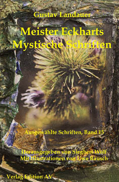 Meister Eckharts. Mystische Schriften